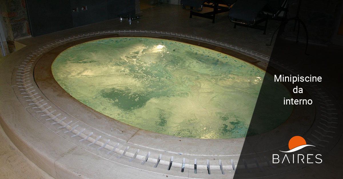 Minipiscine da interno - Baires Piscine