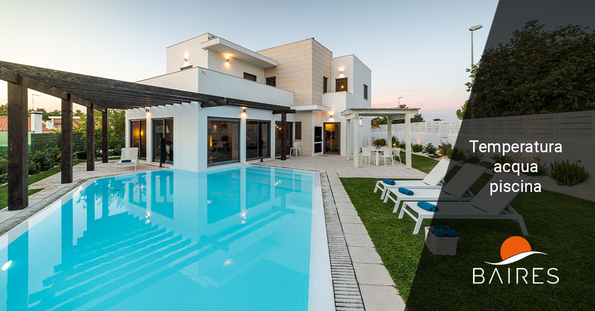 Temperatura acqua piscina - Baires Piscine